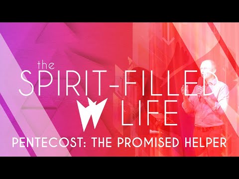 Acts 2:1-41 - Pentecost: The Promised Helper - First Service
