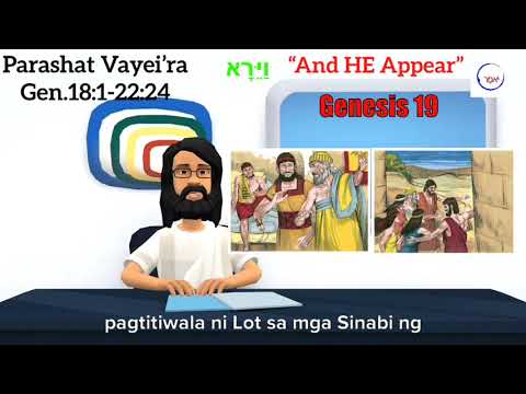 Parashah #Vayeira “Ang HE Appear” - Tagalog Animation Gen.18:1-22:24