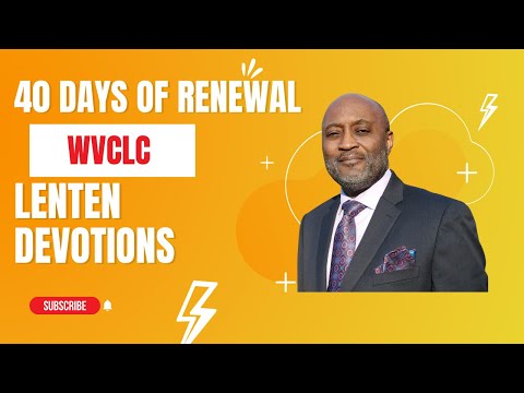 40 Days of Renewal March 9, 2022.  Ecclesiastes 3:20.  Hang in here in could get tricky