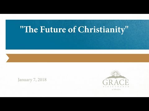 The Future of Christianity: Acts 5:17-41 [January 7, 2018]