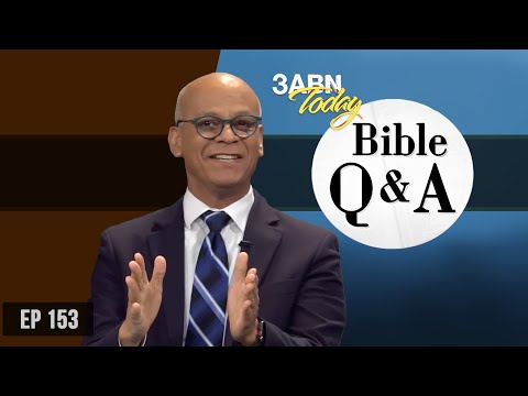 What does Jesus mean in John 17:1? And more | 3ABN Bible Q & A