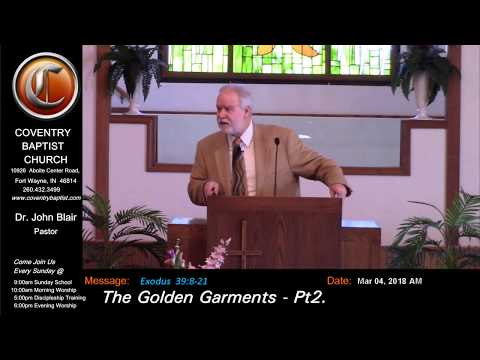 [Exodus  39:8-21]  The Golden Garments - Pt2.