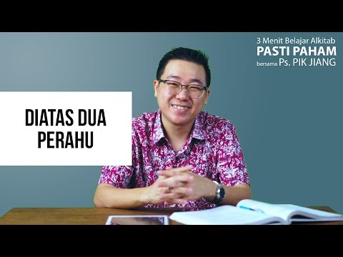 Diatas dua perahu | Hosea 12:1 | Belajar Alkitab