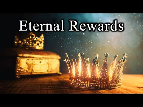 Eternal Rewards, 2 Corinthians 5:10  – July 9th, 2023