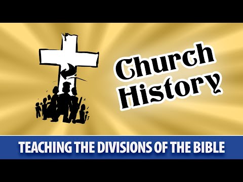 Teaching the Divisions of the Bible: Church History | Sunday School Solutions
