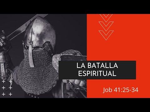 La batalla espiritual | Job 41:25-34