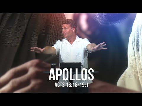 Apollos (Acts 18:18-19:1)