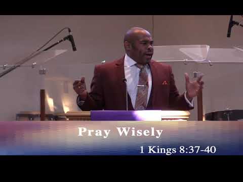 Pray Wisely (1 Kings 8:37-40)