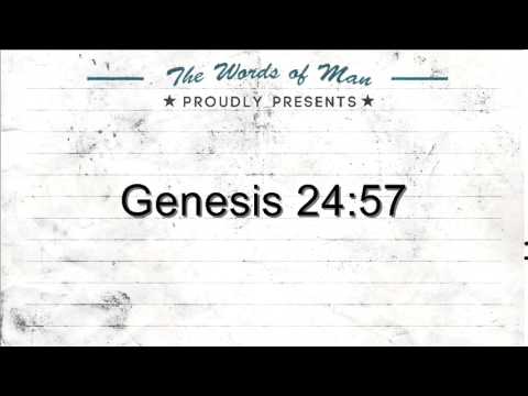 The Holy Bible: Genesis 24:57