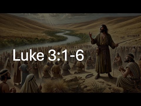 Luke 3:1-6...Immersed in Repentance