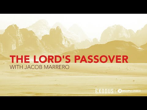 The LORD's Passover  |  Exodus 12:1-13