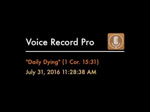 "Daily Dying" (1 Cor. 15:31)