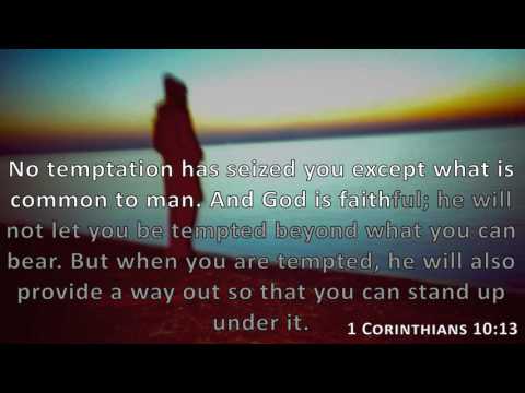 1 Corinthians 10:13, Holy Bible, NIV