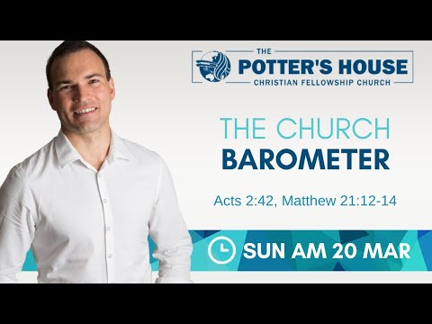 The Church Barometer - Acts 2:42, Matthew 21:12-14