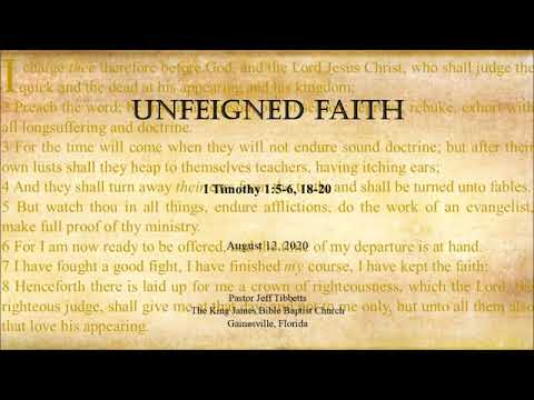 I Timothy 1:5-6, 18-20 Unfeigned Faith