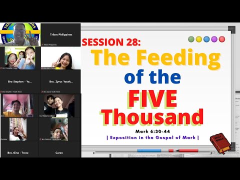 THE FEEDING OF THE FIVE THOUSAND | Mark 6:30-44 | TRIBES PHILIPPINES