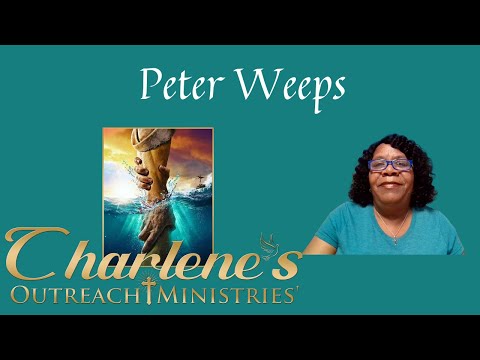 Peter Weeps. Luke 22:55-62. Tuesday's, Daily Bible Study.