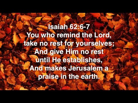 Isaiah 62:6-7 (Command)