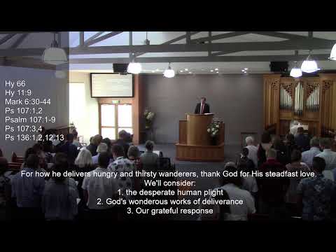 30.1.22 ~ Rev. W Bredenhof ~ Psalm 107:4-9