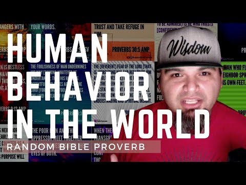 Human Behavior in The World - Proverbs 27:20