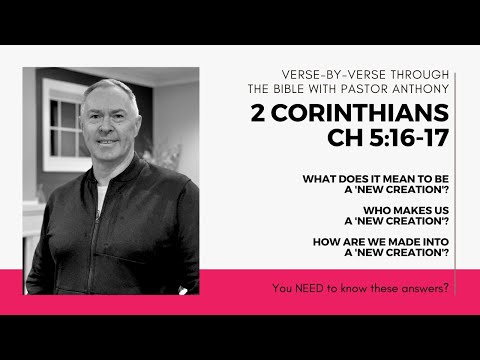 2 Corinthians  5:16-17 How exactly do we become 'new creations' Christ?