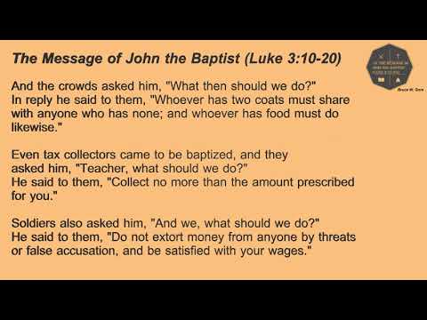 10. The Message of John the Baptist (Luke 3:10-20)