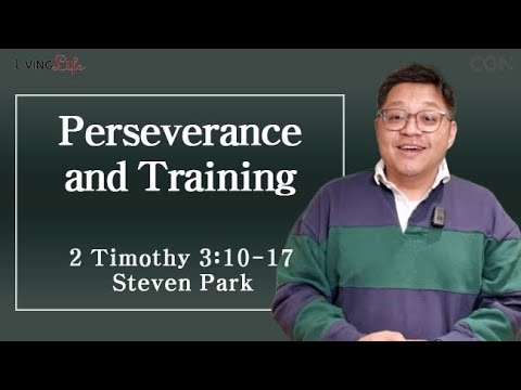 Perseverance and Training (2 Timothy 3:10-17) Living Life 11/06/2025 Daily Devotional Bible Study