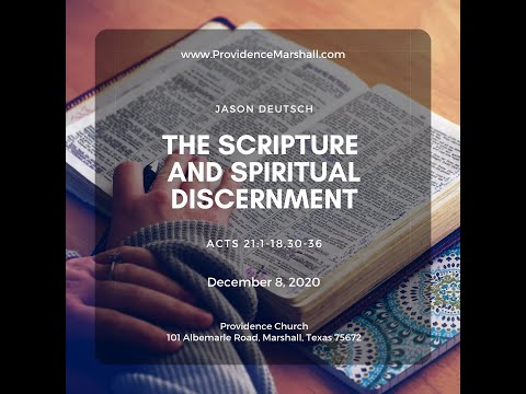 Acts 21:1-18, 30-36 | The Scripture and Spiritual Discernment (Part 2)