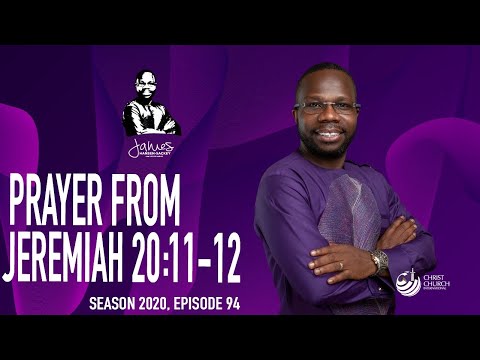 Prayer From Jeremiah 20:11-12 | Bishop James Hansen-Sackey | Word Of Hope