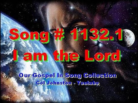 #1132.1- I Am The Lord - (Isaiah 44:24-28)