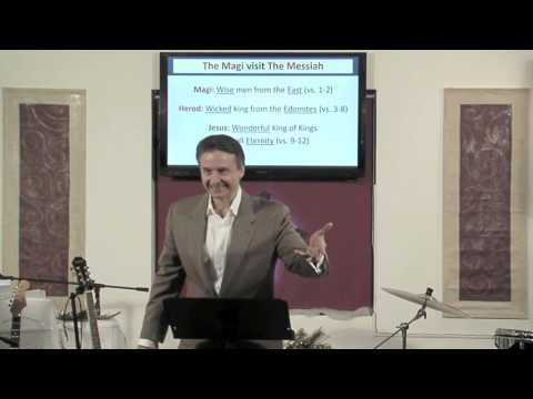 The Magi visit The Messiah: Part 2 (Matthew 2:9-12) Dr. Andrew Vuksic