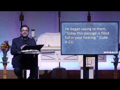 Mosaic Teaching 34 - Luke 4:20-23; Isaiah 61