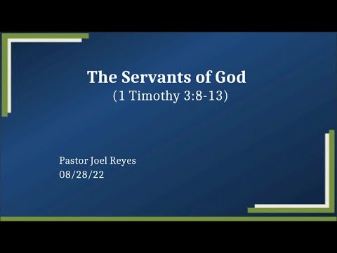 The servants of God (1 Timothy 3:8-13)