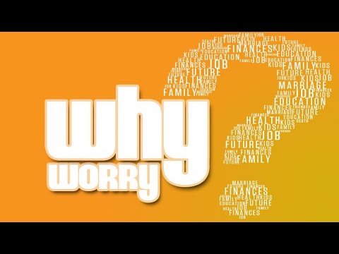 Why Worry? - Philippians 4:4-7 - November 29, 2020