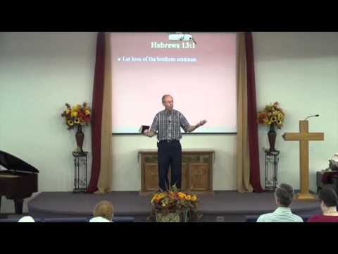 Love The Brothers; Hebrews 13:1