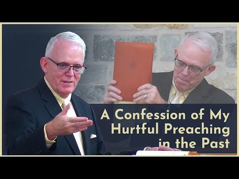 Confession of My Hurtful Preaching in the Past - Jeff Peterson