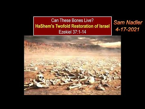 4-17-2021 Ezekiel 37:1-14