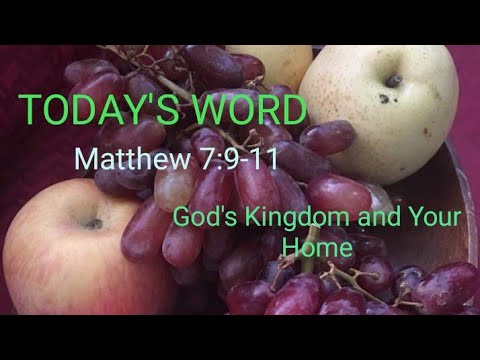 Matthew 7:9-12  Bad Dad and Good Dad.