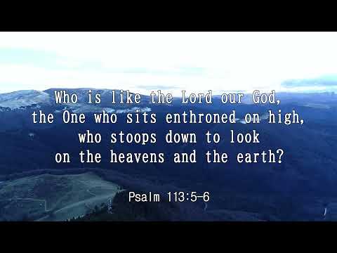 iway bible verse (Psalm 113:5-6)