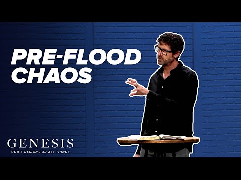 2/20/22 - Pre-Flood Chaos - Genesis 6:1-9 - Pastor Jason Fritz
