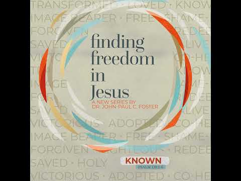 PODCAST: Known - Psalm 139:1-6