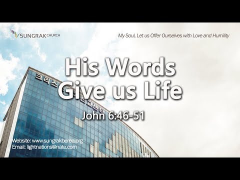 [englishservice] May 13, 2022 His Words Give Us Life (John 6:61-64) | John Kim