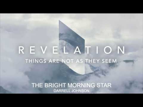 2016/06/12 - Revelation 1:1-8; 22:6-21 - Bright Morning Star