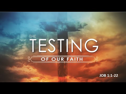 Job 1:1-22 - The Testing of Our Faith // with Felix Fernandez