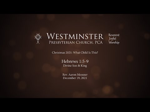 Hebrews 1:5-9 - Divine Son & King