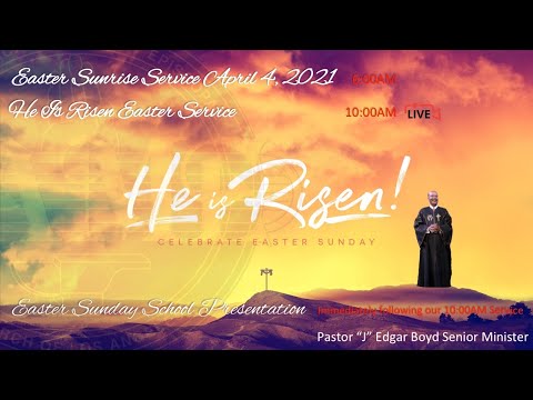 April 4, 2021 6:00AM  John 19:28-34(NIV), Luke 24:1-8(NIV)