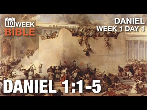 Now We're in Babylon | Week 1 Day 1 | Daniel 1:1-5