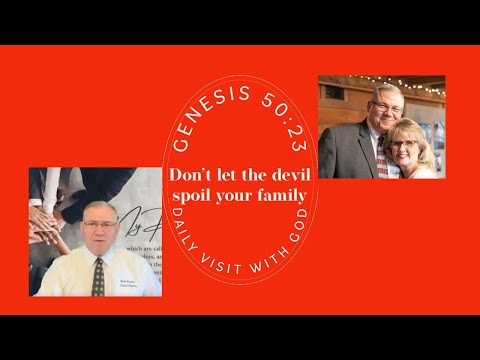 Daily Visit with God, Genesis 50:23