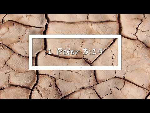 1 Peter 3:19