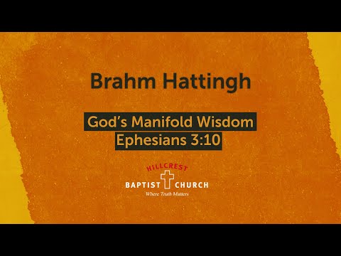 God’s Manifold Wisdom - Ephesians 3:10